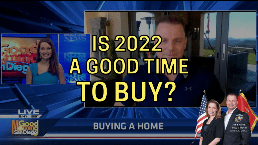 February 2022; Is It A Good Time to Buy A Home?